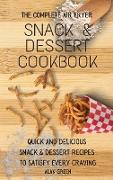 The Complete Air Fryer Snack & Dessert Cookbook