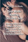 Your Myth-Busting Guide to Sex