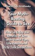 Your Myth-Busting Guide to Sex