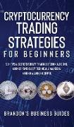 Cryptocurrency Trading Strategies For Beginners