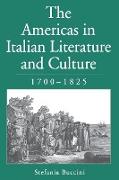 The Americas in Italian Literature and Culture, 1700-1825