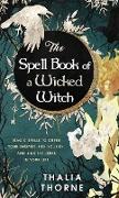 The Spell Book of a Wicked Witch