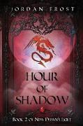 Hour of Shadow