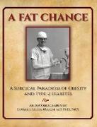 A Fat Chance