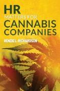 HR Matters for Cannabis Companies