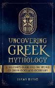 Uncovering Greek Mythology