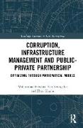 Corruption, Infrastructure Management and Public–Private Partnership