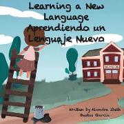 Learning a New Language/ Aprendiendo un Lenguaje Nuevo