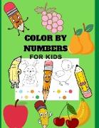 COLOR BY NUMBERS FOR KIDS