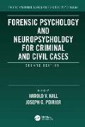 Forensic Psychology and Neuropsychology for Criminal and Civil Cases