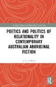 Poetics and Politics of Relationality in Contemporary Australian Aboriginal Fiction