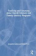 Teaching and Learning about Family Literacy and Family Literacy Programs