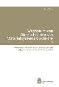 Wachstum von Dünnschichten des Materialsystems Cu-Zn-Sn-S