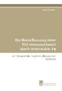 Die Beeinflussung einer Th2-Immunantwort durch Interleukin-1¿