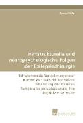 Hirnstrukturelle und neuropsychologische Folgen der Epilepsiechirurgie