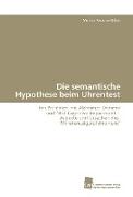 Die semantische Hypothese beim Uhrentest