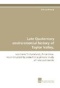 Late Quaternary environmental history of Taylor Valley