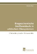 Biogeochemische Stoffkreisläufe in arktischen Ökosystemen