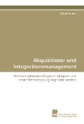 Akquisitions- und Integrationsmanagement