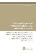 Die Physiologie und Pathophysiologie von Inhibitor-1 in vivo