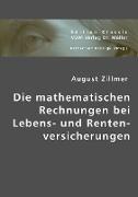 Die mathematischen Rechnungen bei Lebens- und Rentenversicherungen