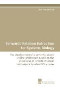 Semantic Relation Extraction for Systems Biology