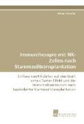 Immuntherapie mit NK-Zellen nach Stammzelltransplantation