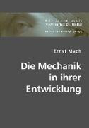 Die Mechanik in ihrer Entwicklung