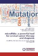 microRNAs: a powerful tool for cervical cancer therapy and diagnosis