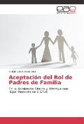 Aceptación del Rol de Padres de Familia