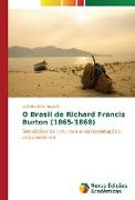 O Brasil de Richard Francis Burton (1865-1868)