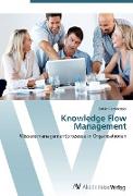 Knowledge Flow Management