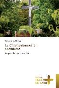 Le Christianisme et le Socratisme