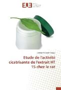 Etude de l'activité cicatrisante de l'extrait HT 15 chez le rat