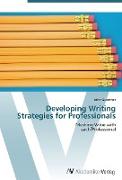 Developing Writing Strategies for Professionals