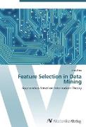 Feature Selection in Data Mining