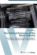 The Political Economy of the Music Industry