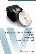 Easing the Overloaded Help Desk