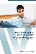 Positionierung im Meinungsmarkt