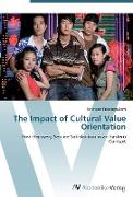 The Impact of Cultural Value Orientation