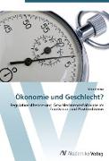 Ökonomie und Geschlecht?