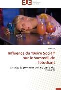 Influence du "Boire Social" sur le sommeil de l'étudiant