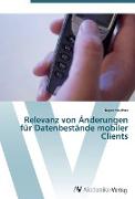 Relevanz von Änderungen für Datenbestände mobiler Clients