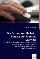 Die Dozentenrolle beim Einsatz von Blended Learning