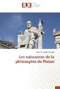 Les naissances de la philosophie de Platon