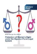 Protection of Women's Right under the Nigerian Plural Legal System
