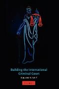 Building the International Criminal Court