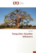 Tanguiéta: Facettes d'Histoire