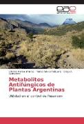 Metabolitos Antifúngicos de Plantas Argentinas