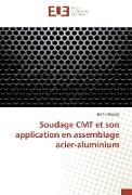 Soudage CMT et son application en assemblage acier-aluminium